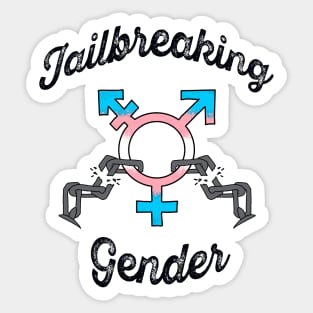 Jailbreaking Gender - Transgender Sticker